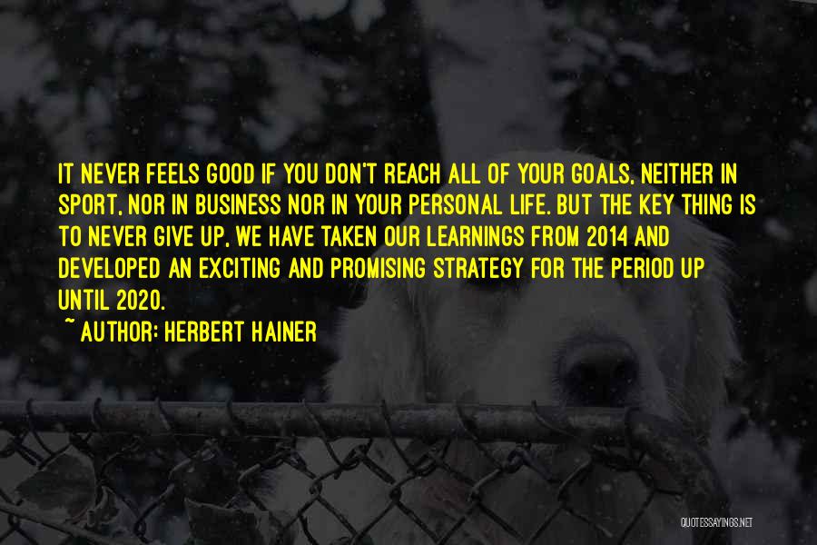 C/o 2014 Quotes By Herbert Hainer