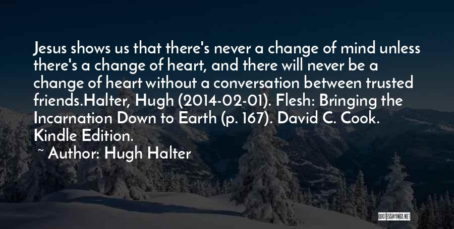 C/o 2014 Quotes By Hugh Halter