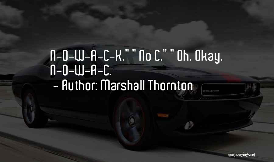 C.o.c Quotes By Marshall Thornton