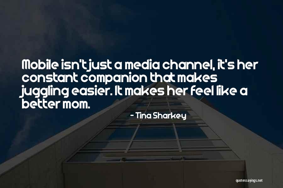 C P O Sharkey Quotes By Tina Sharkey