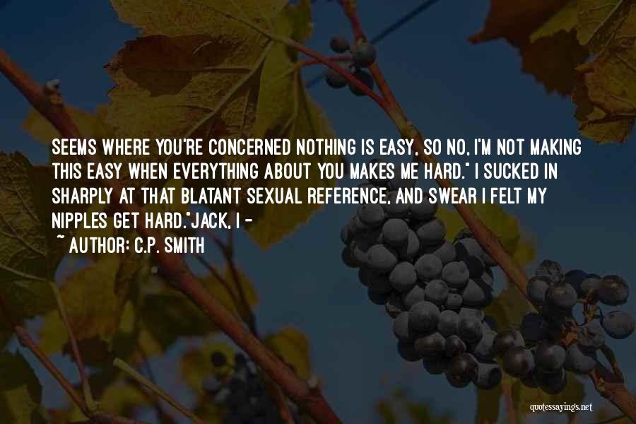 C.P. Smith Quotes 1079202