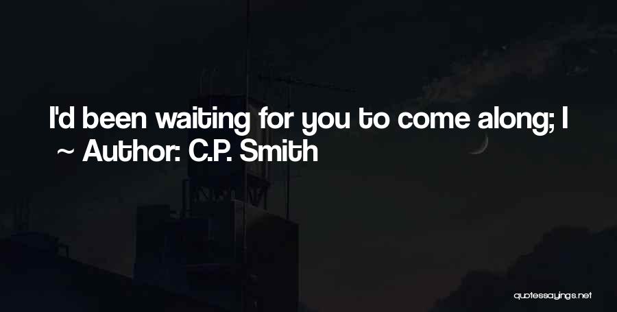 C.P. Smith Quotes 959406