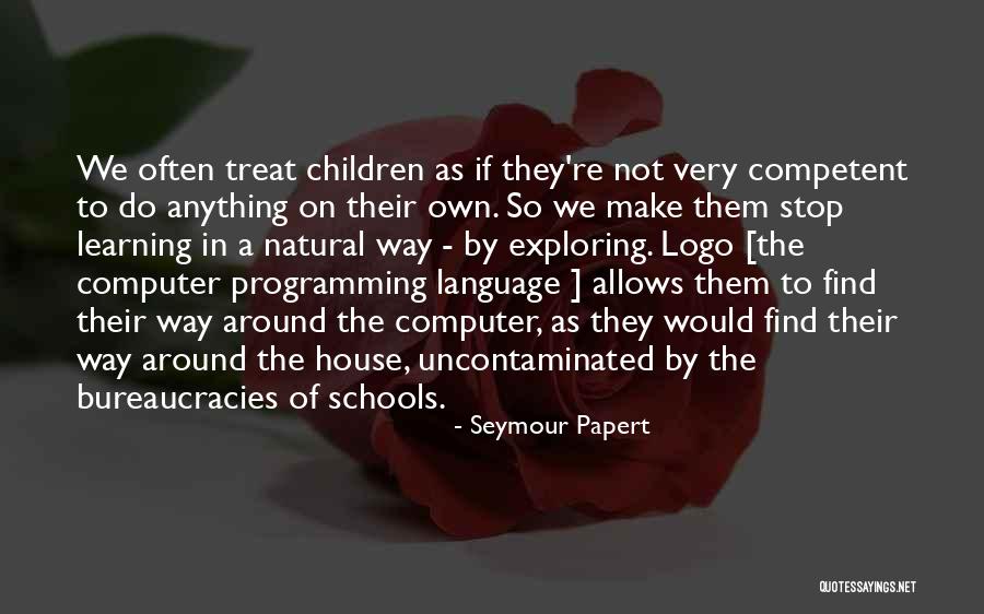 C Programming Language Quotes By Seymour Papert