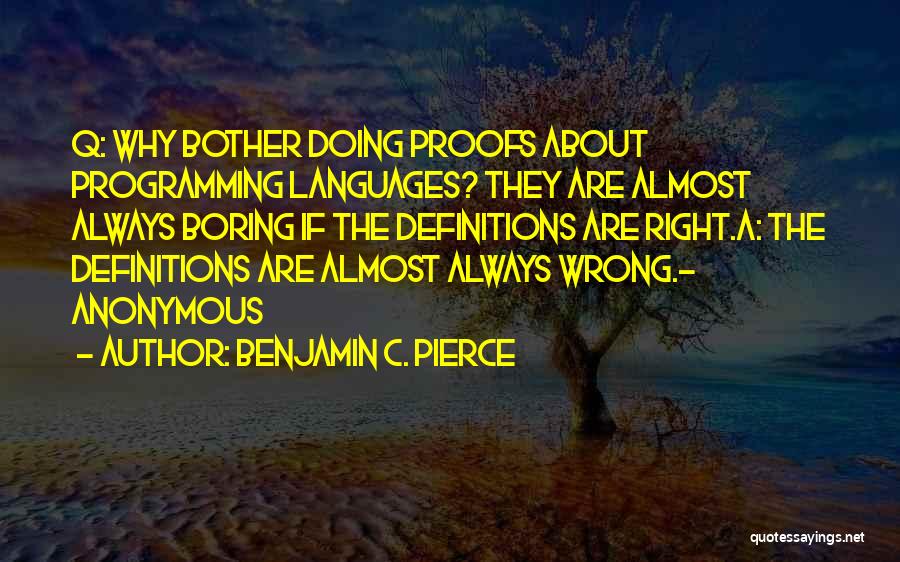 C Programming Quotes By Benjamin C. Pierce