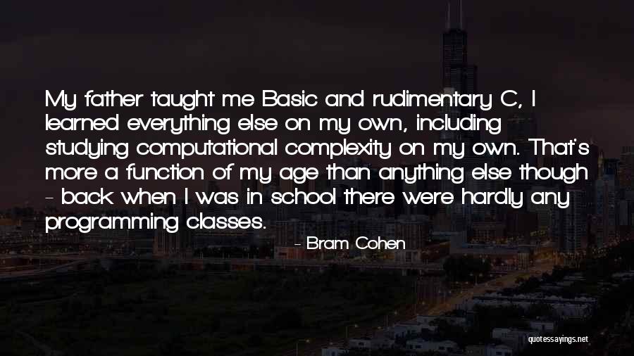 C Programming Quotes By Bram Cohen