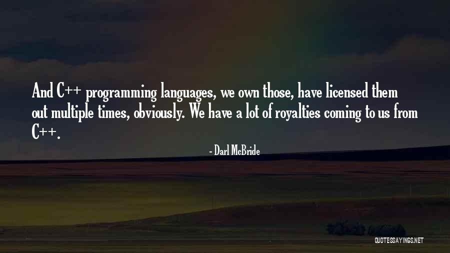 C Programming Quotes By Darl McBride