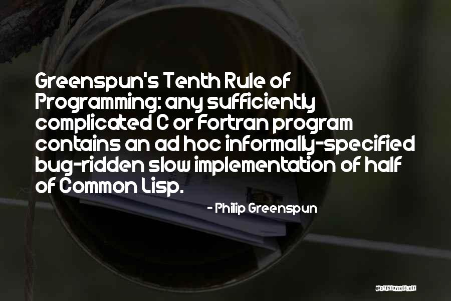 C Programming Quotes By Philip Greenspun