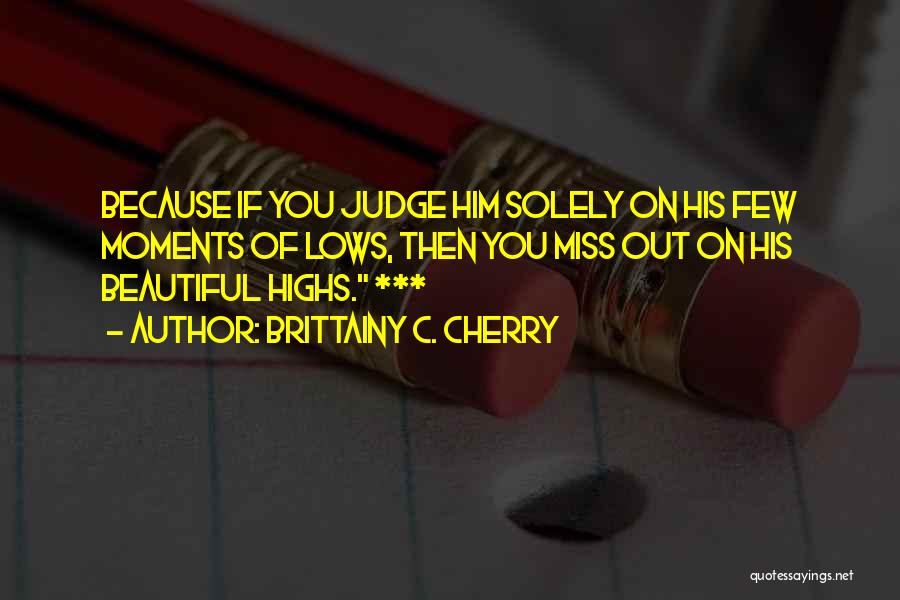 C Quotes By Brittainy C. Cherry