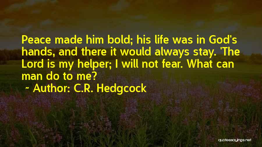 C.R. Hedgcock Quotes 728979