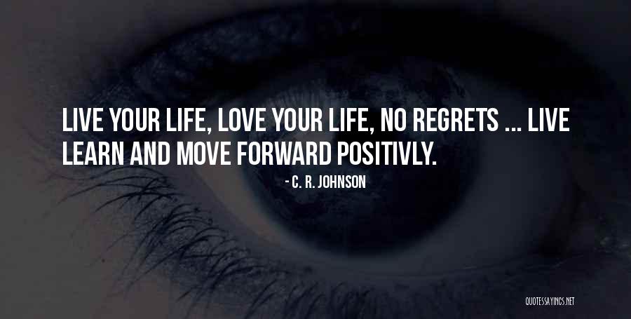 C. R. Johnson Quotes 1133042 C. R. Johnson Quotes 1133042