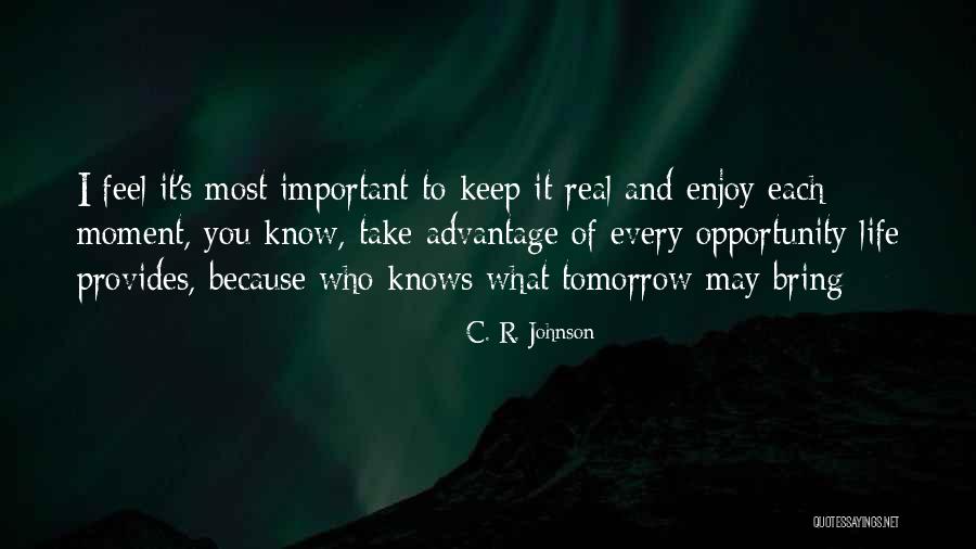 C. R. Johnson Quotes 922022 C. R. Johnson Quotes 922022