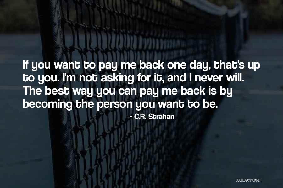 C.R. Strahan Quotes 901671