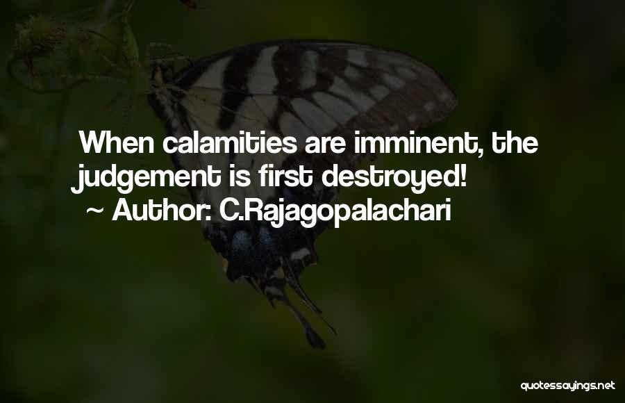 C.Rajagopalachari Quotes 1200189