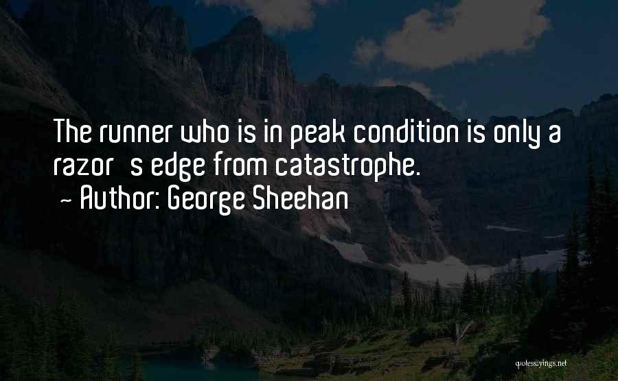 C# Razor Quotes By George Sheehan