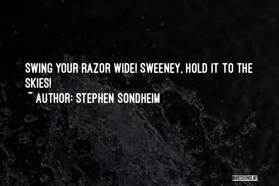 C# Razor Quotes By Stephen Sondheim