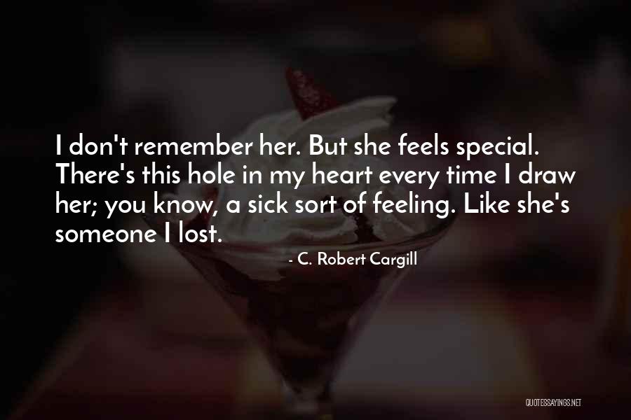 C. Robert Cargill Quotes 1704795
