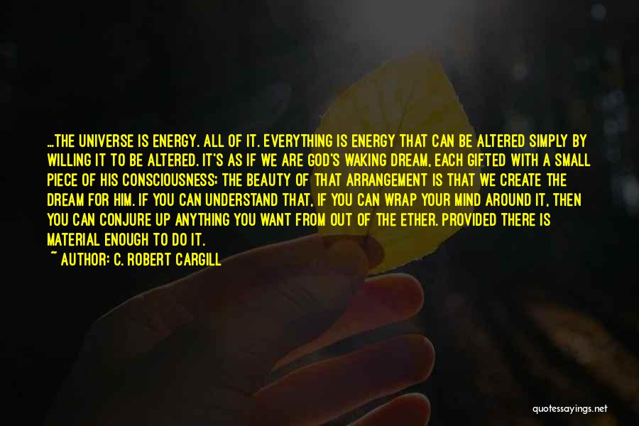 C. Robert Cargill Quotes 553032