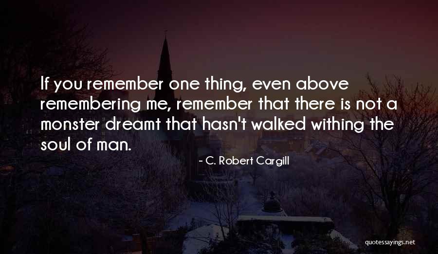 C. Robert Cargill Quotes 984083