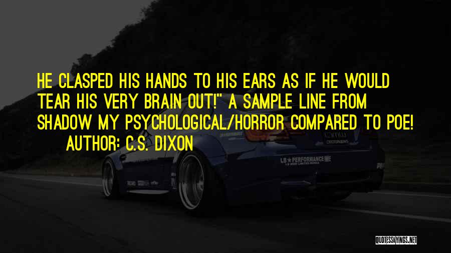 C.S. Dixon Quotes 1394312