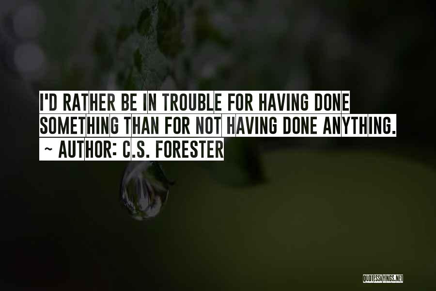 C.S. Forester Quotes 1632581