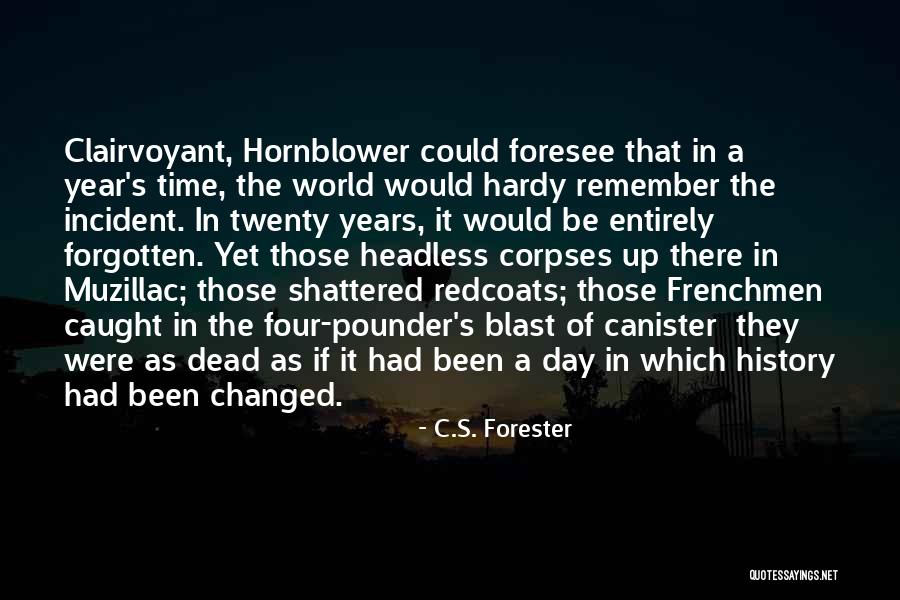 C.S. Forester Quotes 556315 C.S. Forester Quotes 556315
