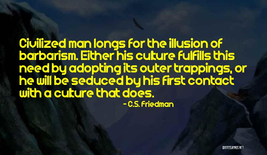 C.S. Friedman Quotes 1017193