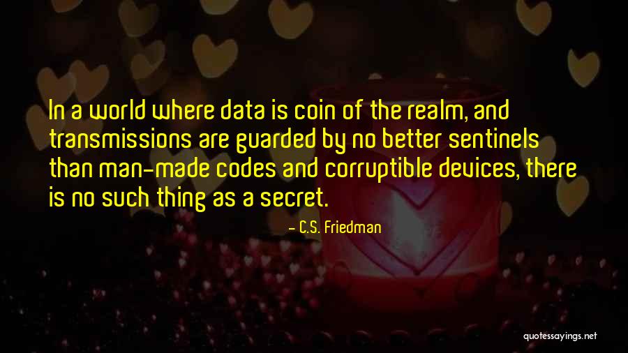 C.S. Friedman Quotes 1331715