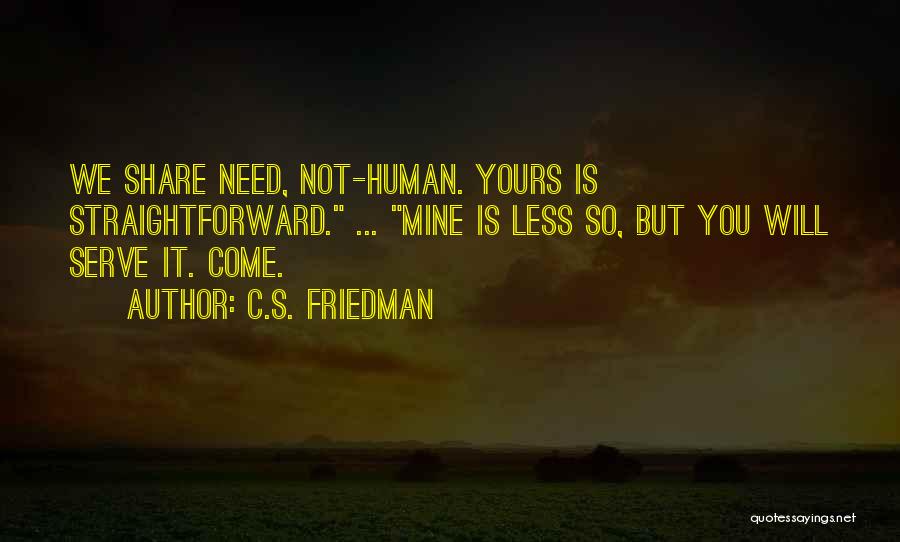 C.S. Friedman Quotes 1695689