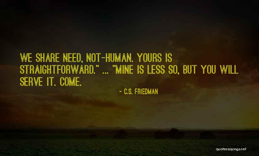 C.S. Friedman Quotes 1695689