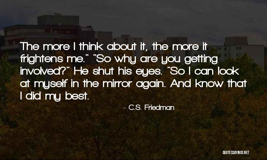 C.S. Friedman Quotes 683552