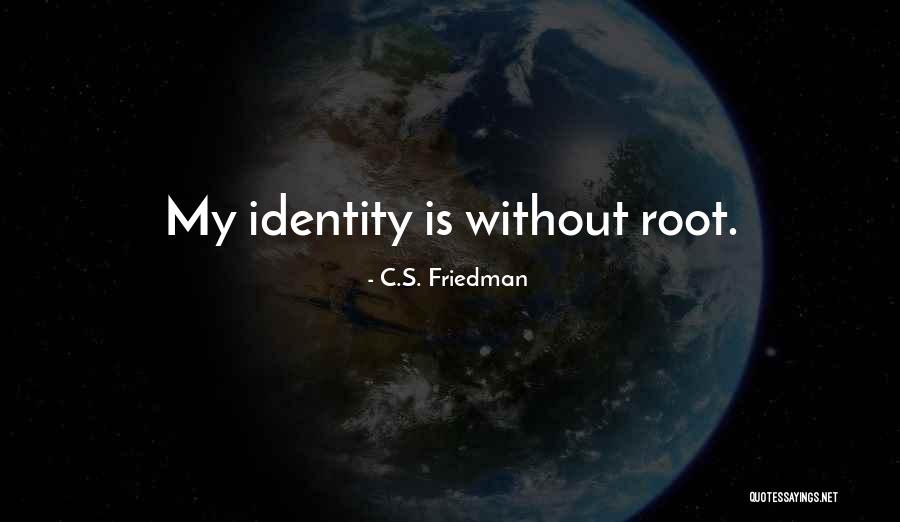 C.S. Friedman Quotes 768326