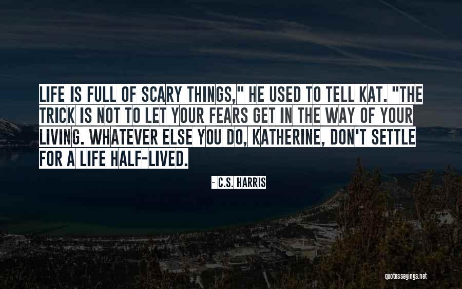 C.S. Harris Quotes 235634 C.S. Harris Quotes 235634