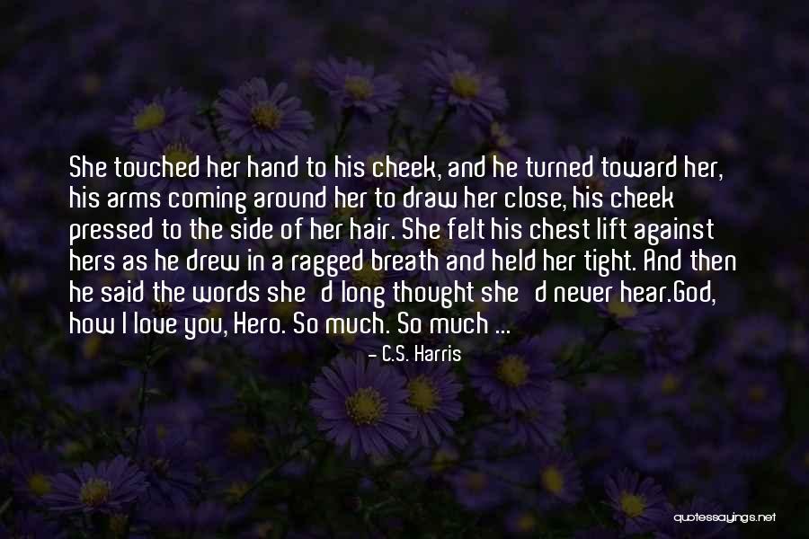 C.S. Harris Quotes 325142 C.S. Harris Quotes 325142