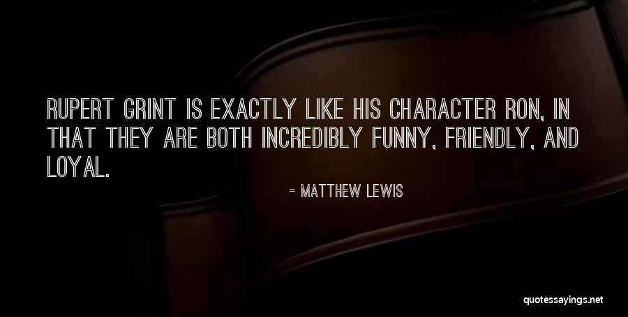 C.s. Lewis Funny Quotes By Matthew Lewis