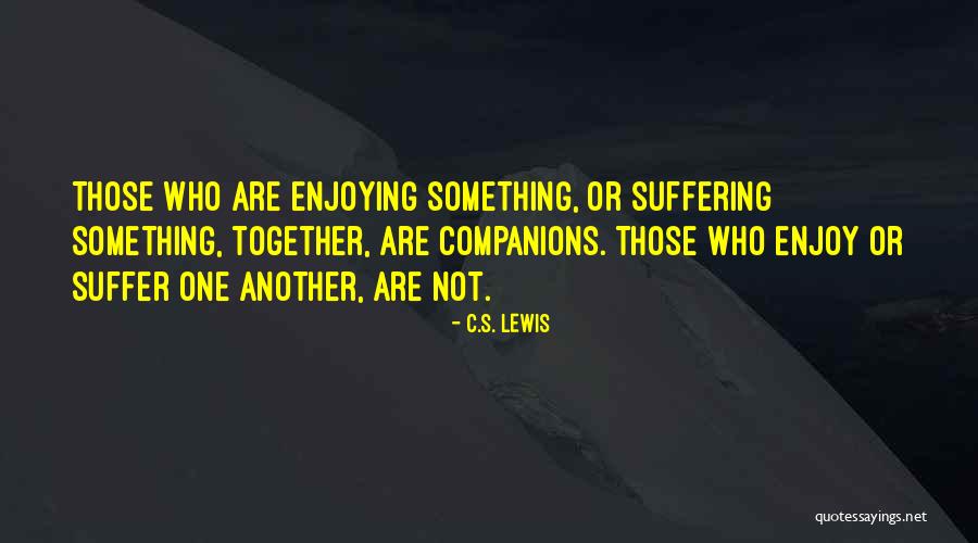 C.S. Lewis Quotes 1303532