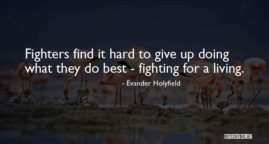 C S Lewis Verified Quotes By Evander Holyfield C S Lewis Verified Quotes By Evander Holyfield