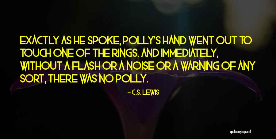 C S Lewis Warning Quotes By C.S. Lewis C S Lewis Warning Quotes By C.S. Lewis