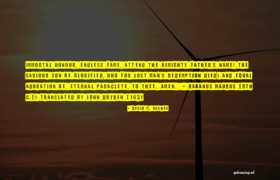 C S P C Quotes By David P. Gushee C S P C Quotes By David P. Gushee