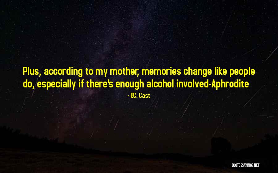 C S P C Quotes By P.C. Cast C S P C Quotes By P.C. Cast