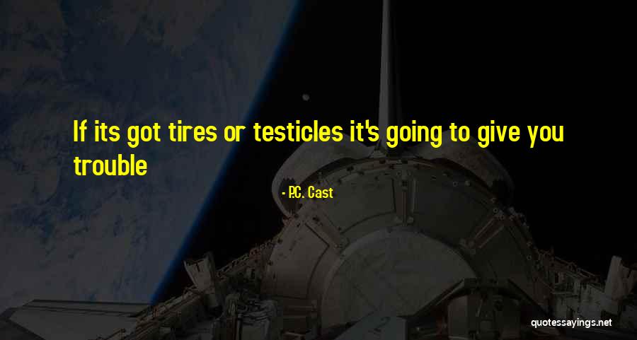 C S P C Quotes By P.C. Cast C S P C Quotes By P.C. Cast
