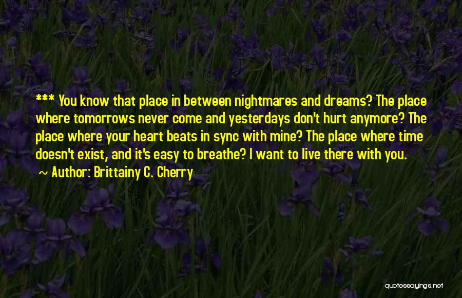 C.s. Quotes By Brittainy C. Cherry