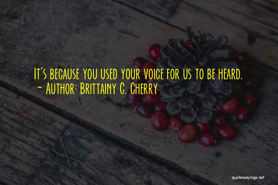 C.s. Quotes By Brittainy C. Cherry