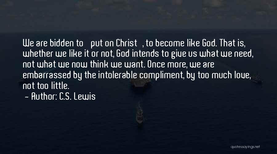 C.s. Quotes By C.S. Lewis