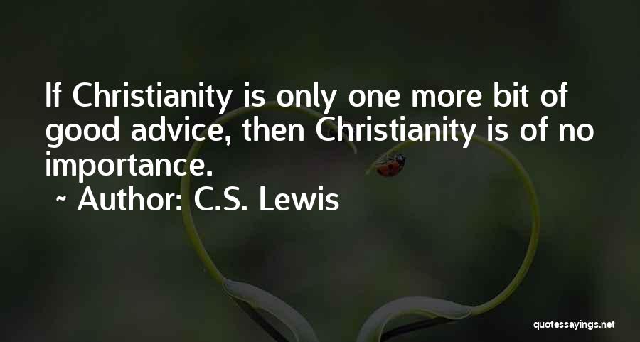 C.s. Quotes By C.S. Lewis