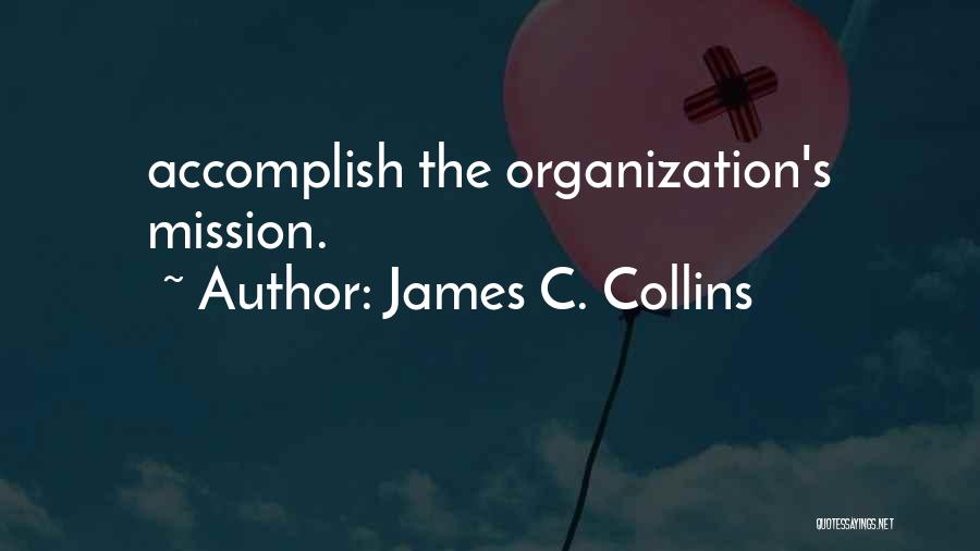 C.s. Quotes By James C. Collins