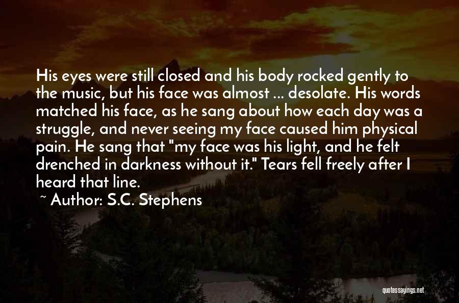 C.s. Quotes By S.C. Stephens