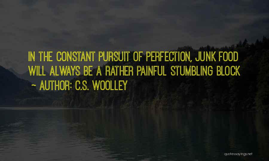 C.S. Woolley Quotes 1789909
