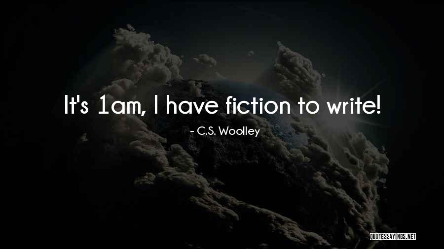 C.S. Woolley Quotes 485584