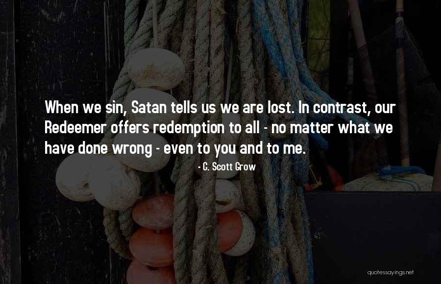 C. Scott Grow Quotes 1693857 C. Scott Grow Quotes 1693857