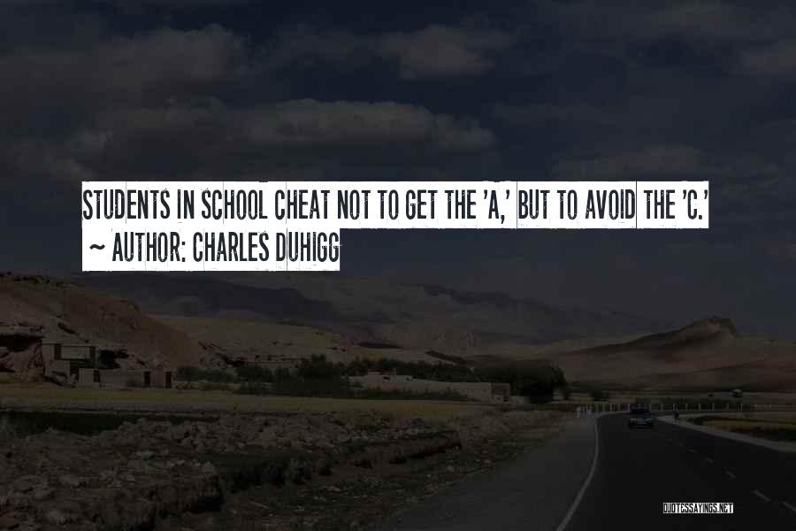 C Students Quotes By Charles Duhigg